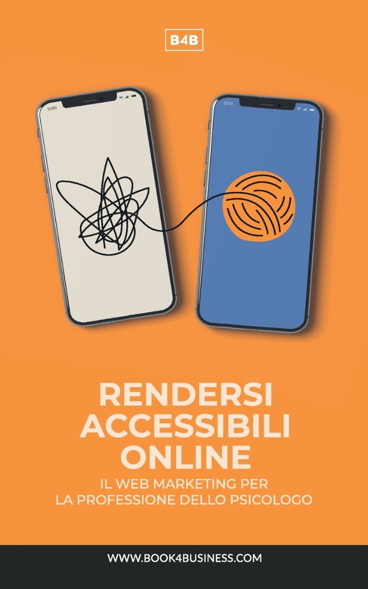 Immagine di Il Web Marketing per la professione dello Psicologo. Rendersi accessibili on line