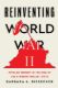 Immagine di Reinventing World War II