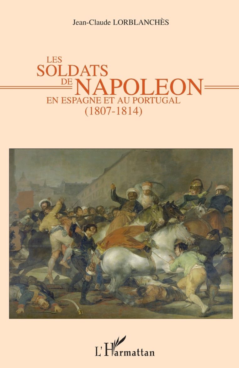 Immagine di Les soldats de Napoléon en Espagne et au Portugal