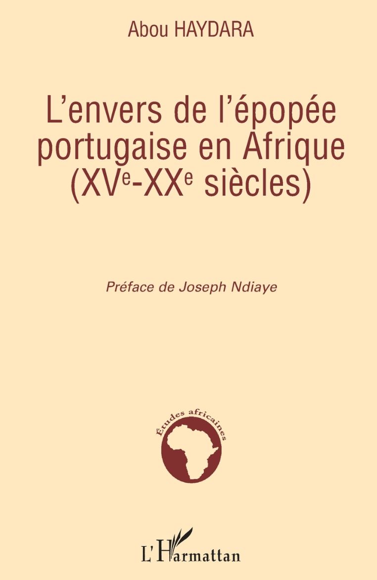 Immagine di L'envers de l'épopée portugaise en Afrique (XVe-XXe siècles)