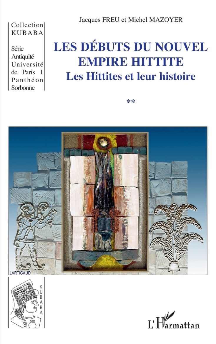 Immagine di Les débuts du nouvel empire hittite