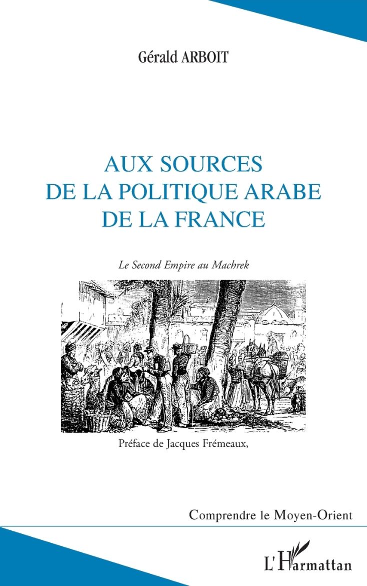 Immagine di Aux sources de la politique arabe de la France