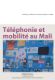 Picture of Téléphonie et mobilité au Mali