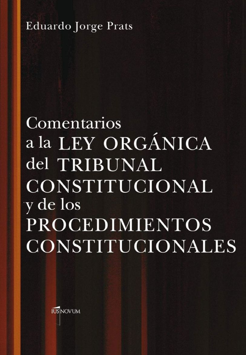 Immagine di COMENTARIOS A LA LEY ORGANICA DEL TRIBUNAL CONSTITUCIONAL Y DE LOS PROCEDIMIENTOS CONSTITUCIONALES