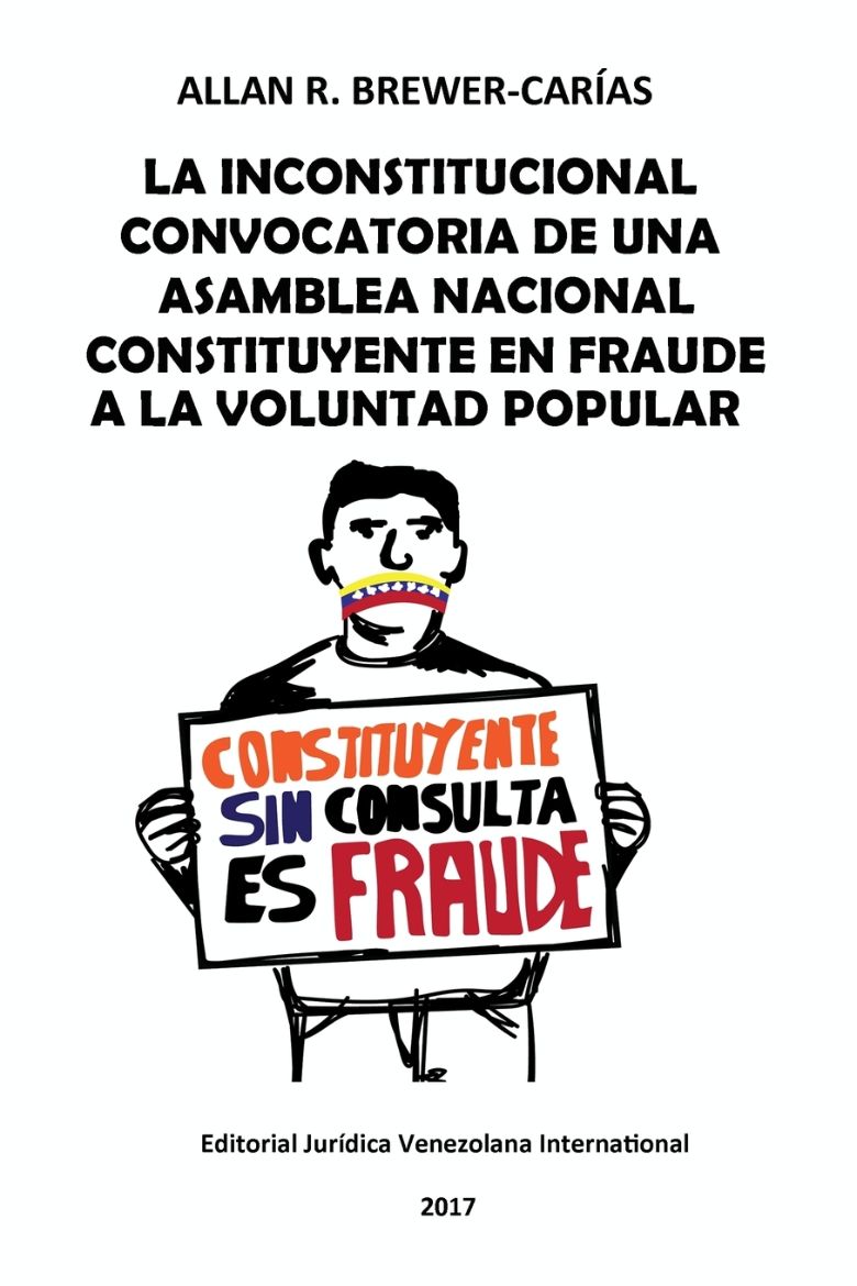 Immagine di LA INCONSTITUCIONAL CONVOCATORIA DE UNA ASAMBLEA NACIONAL CONSTITUYENTE EN FRAUDE A LA VOLUNTAD POPULAR
