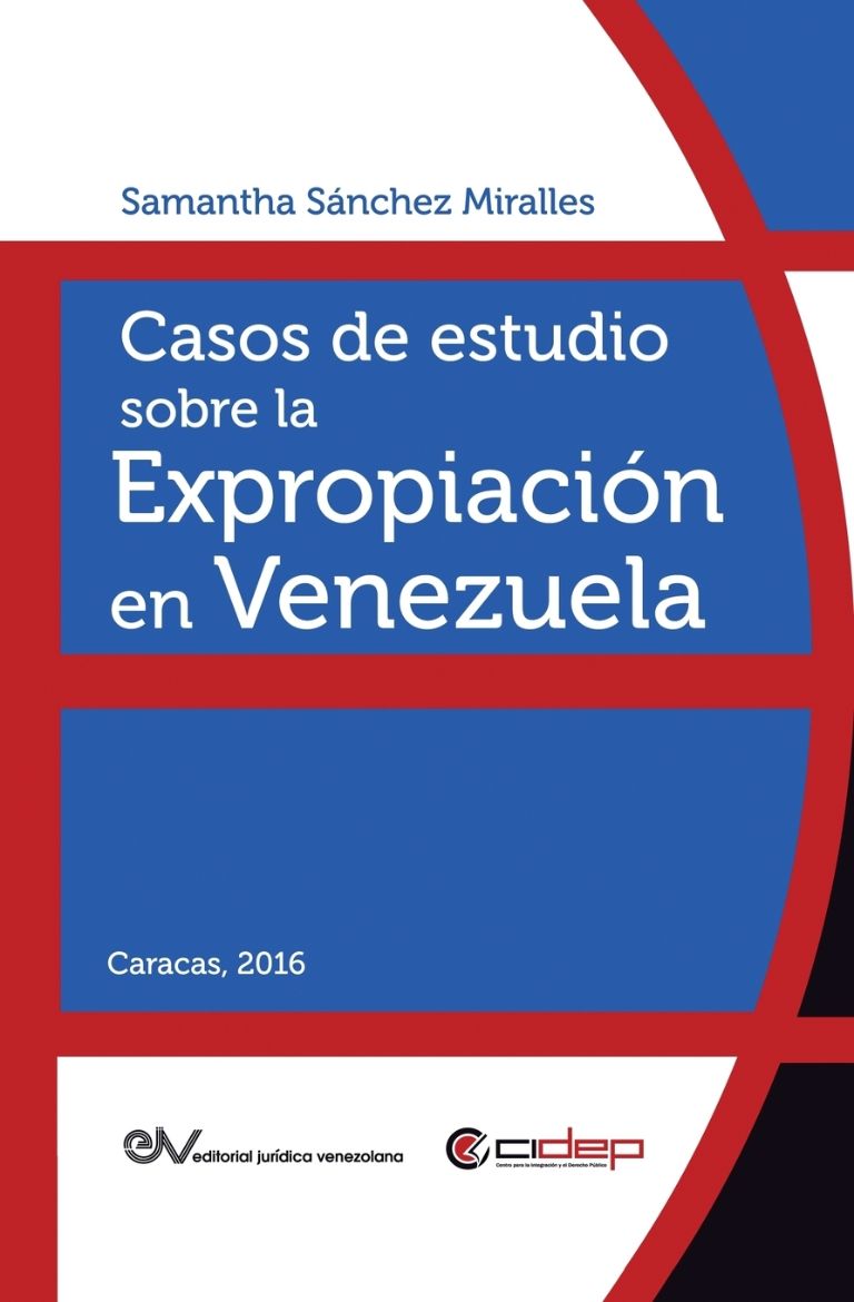 Picture of CASOS DE ESTUDIO SOBRE LA EXPROPIACIÓN EN VENEZUELA