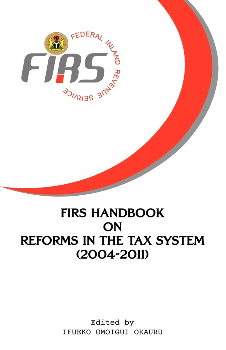 Picture of FIRS Handbook on Reforms in the Tax System 2004-2011