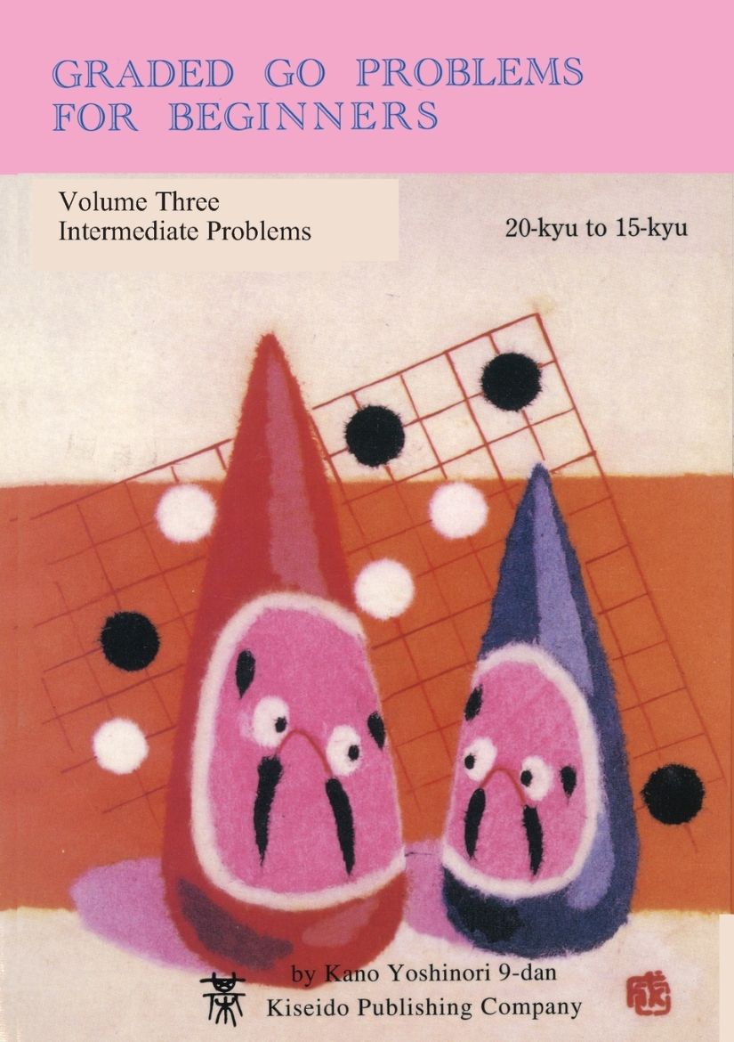Picture of Graded Go Problems for Beginners, Volume Three