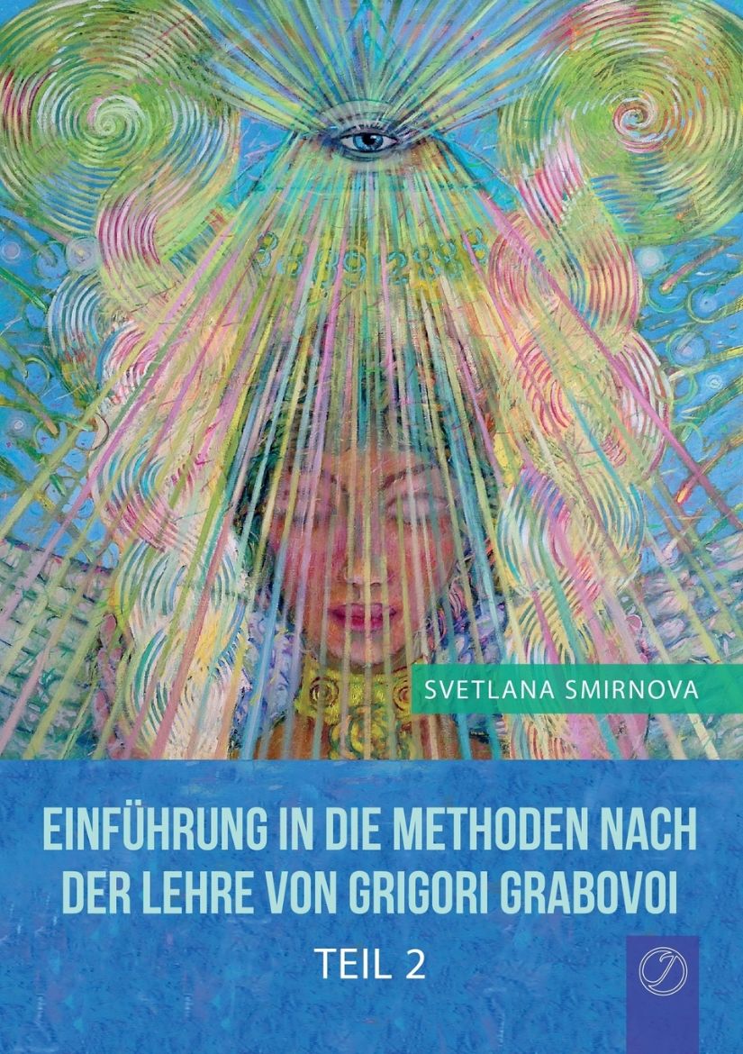 Immagine di "EINFÜHRUNG IN DIE METHODEN VON  GRIGORI GRABOVOI" - Teil 2 (GERMAN Edition)
