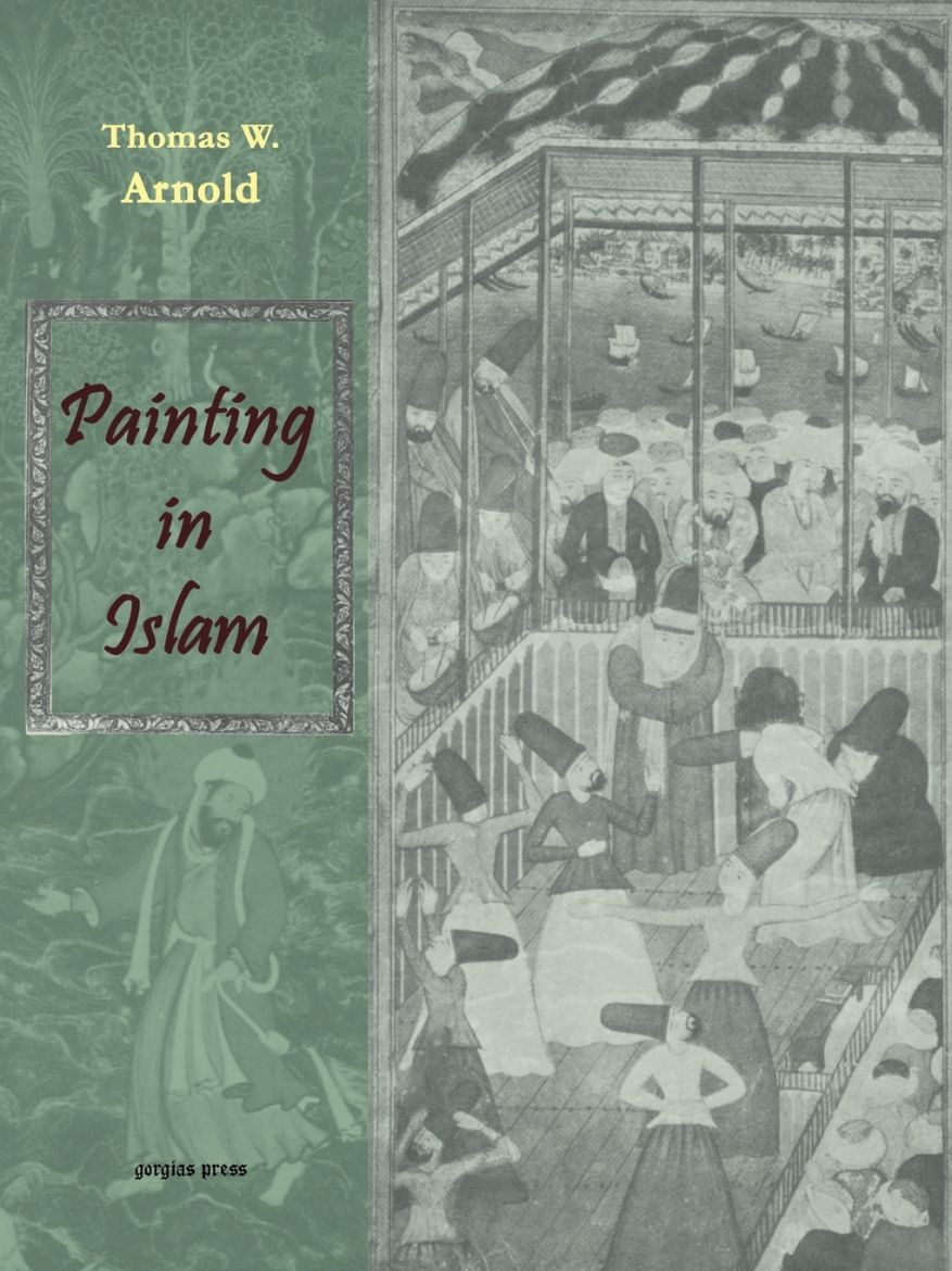 Picture of Painting in Islam, a Study of the Place of Pictorial Art in Muslim Culture