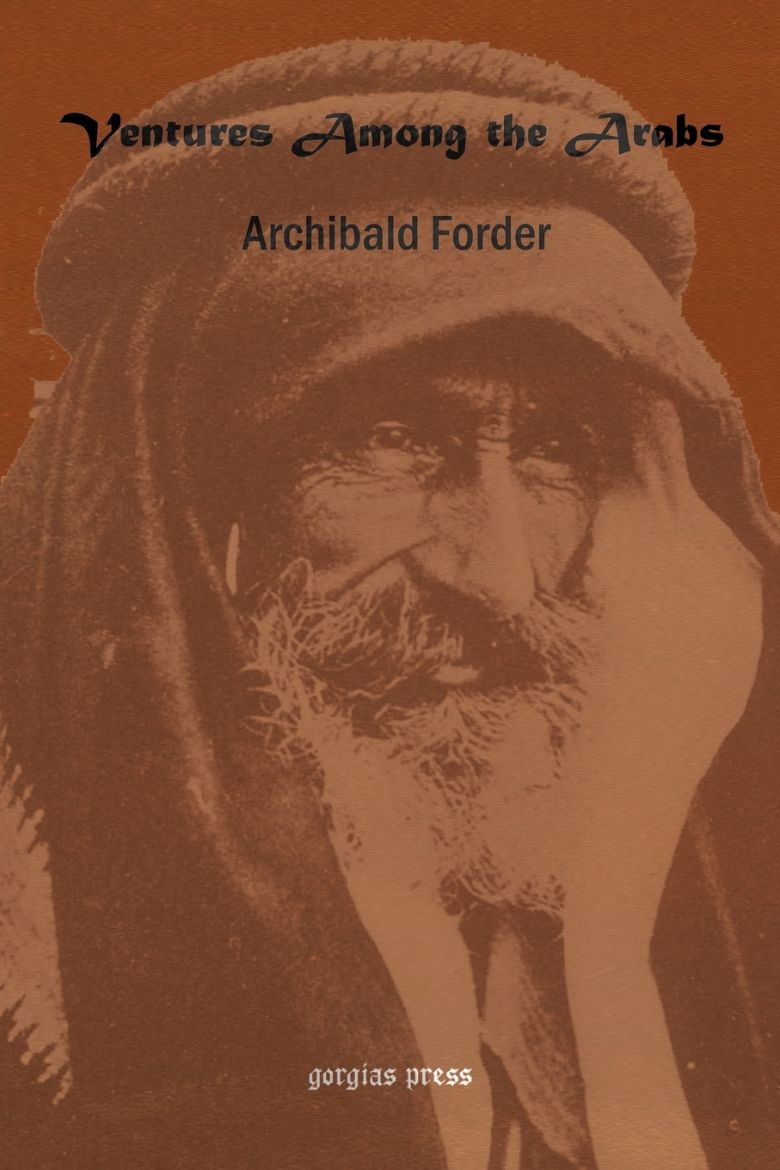 Picture of Ventures Among the Arabs in Desert, Tent and Town
