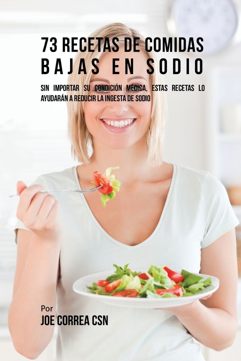 Immagine di 73 Recetas De Comidas Bajas En Sodio