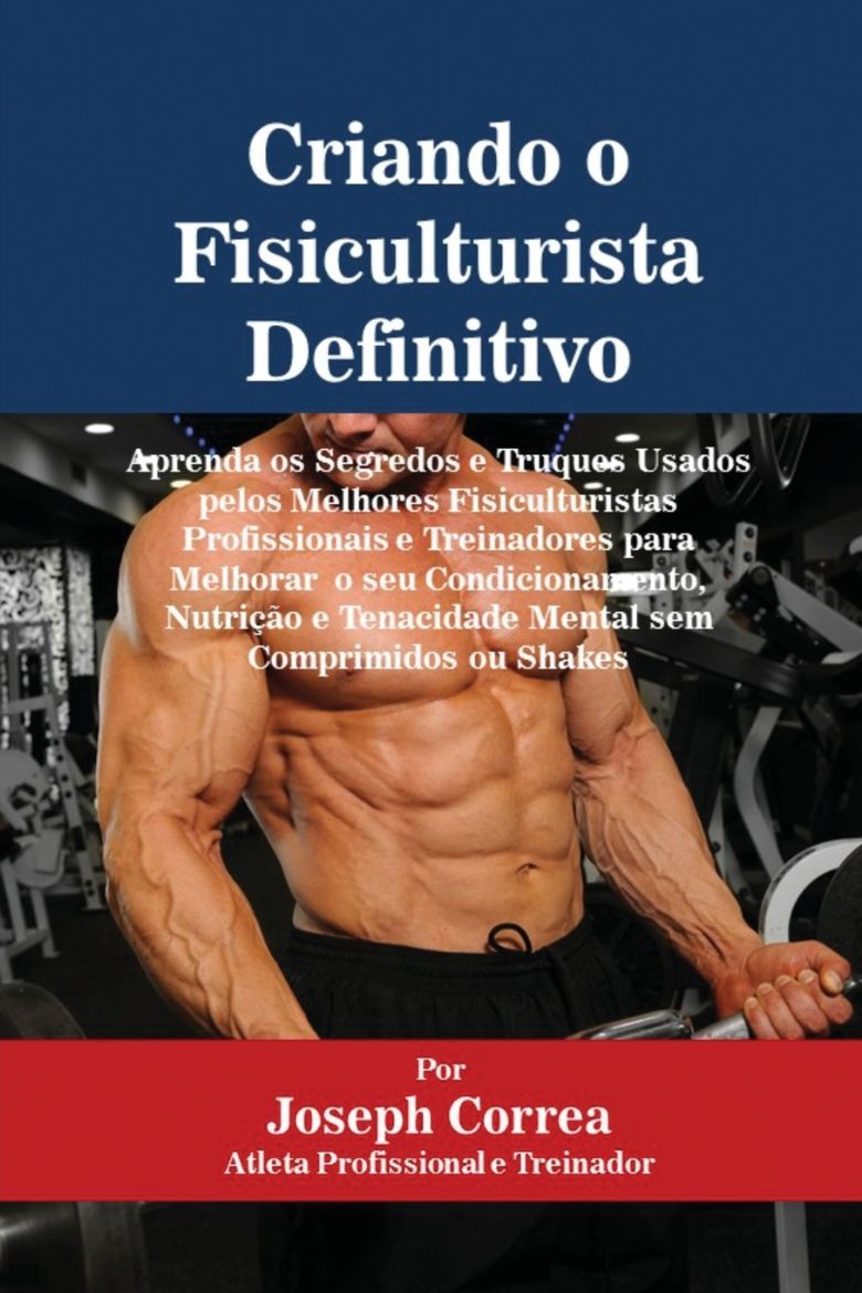 Picture of Criando o Fisiculturista Definitivo