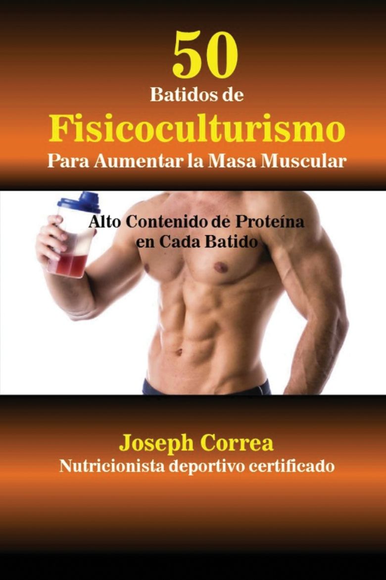 Immagine di 50 Batidos de Fisicoculturismo para Aumentar la Masa Muscular