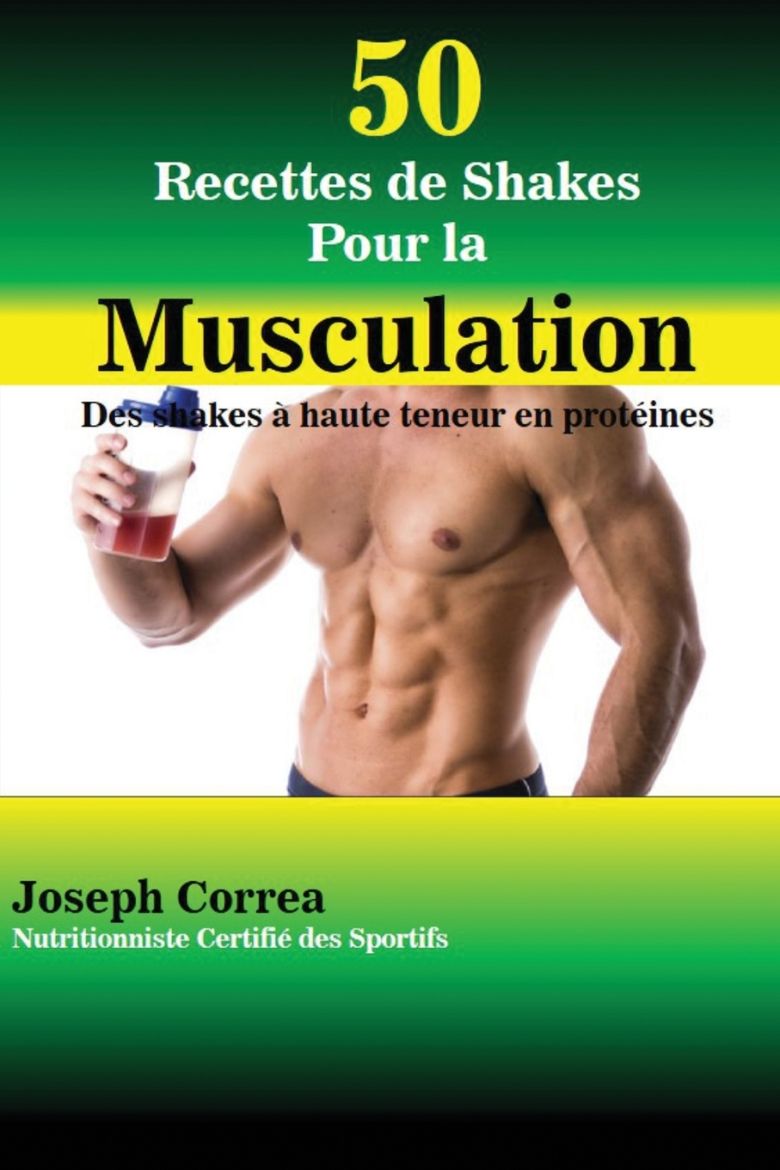 Picture of 50 Recettes de Shakes Pour la Musculation