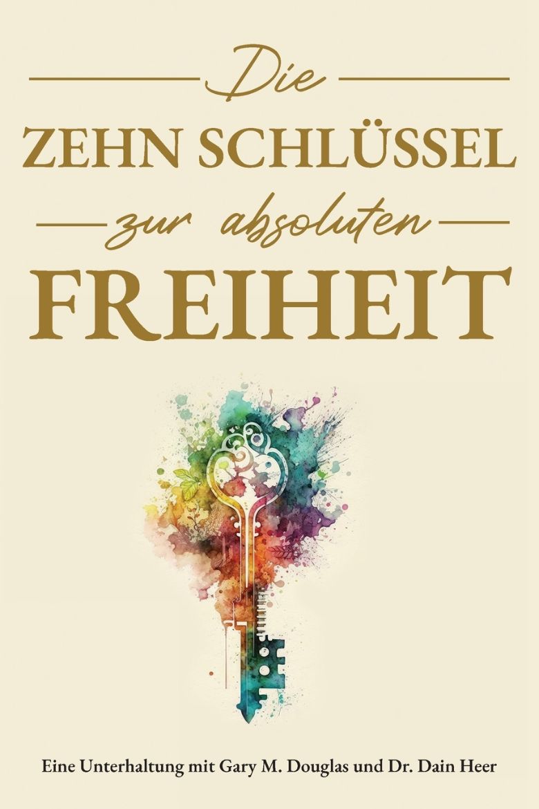 Picture of Die Zehn Schlüssel zur absoluten Freiheit (German)