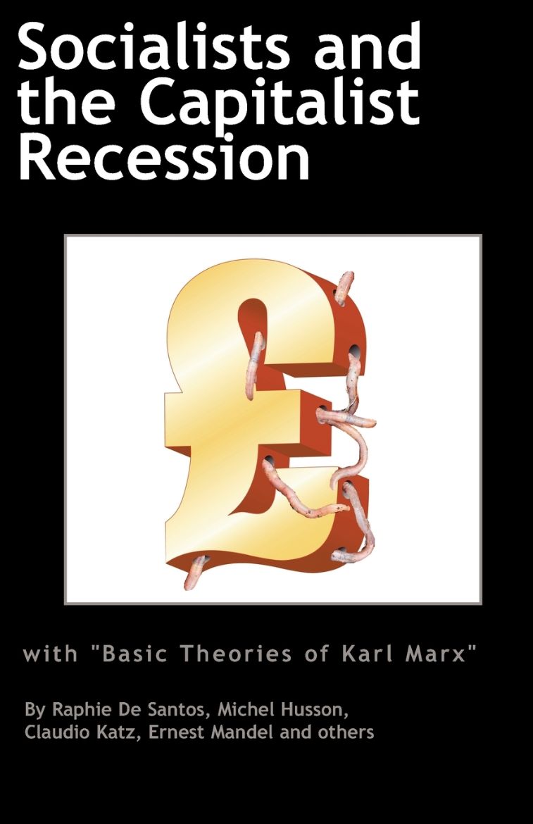 Immagine di Socialists and the Capitalist Recession & 'The Basic Ideas of Karl Marx'