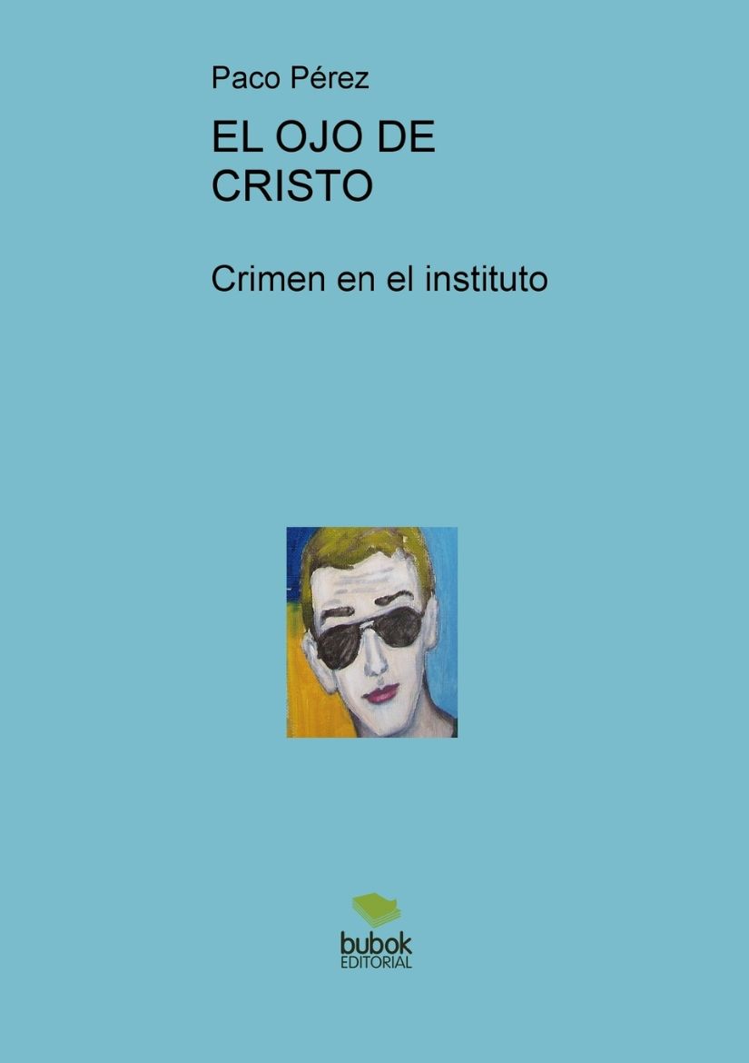 Immagine di EL OJO DE CRISTO, Crimen en el instituto