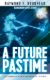 Immagine di A Future Pastime