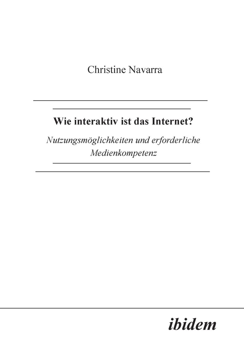 Picture of Wie interaktiv ist das Internet?. Nutzungsmöglichkeiten und erforderliche Medienkompetenz