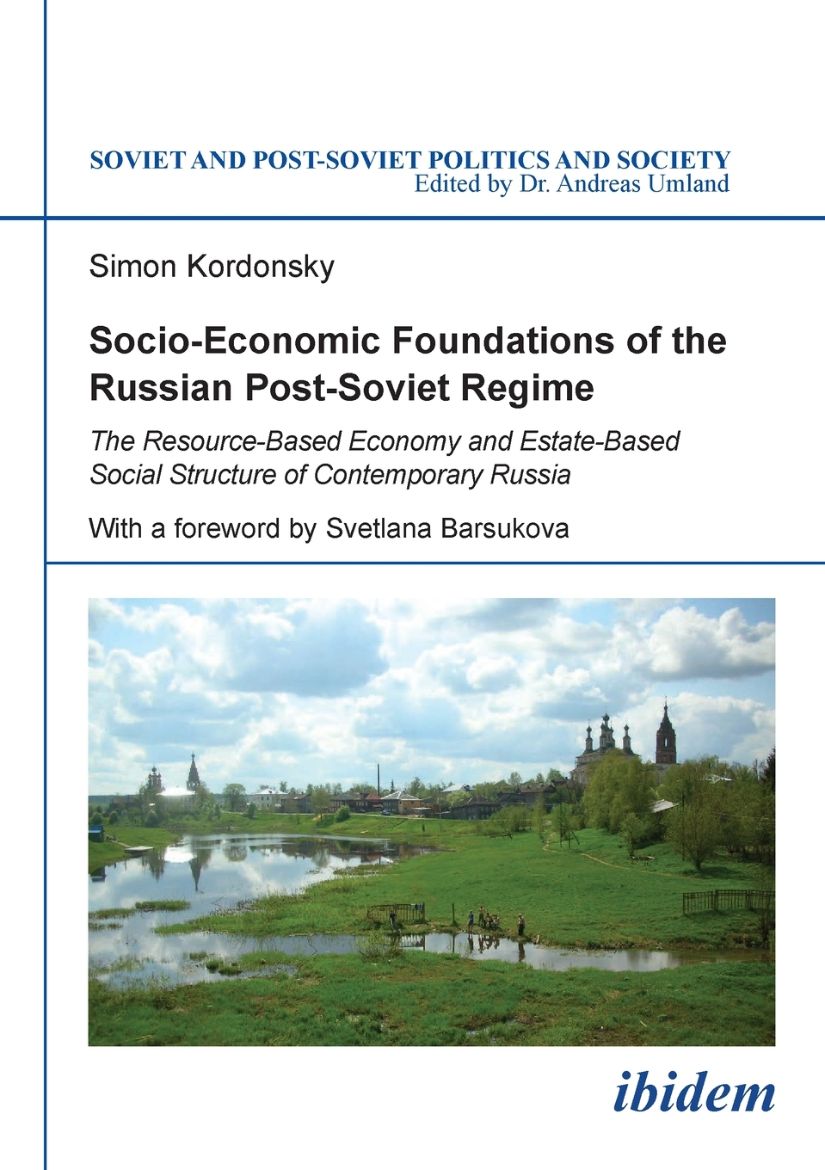 Picture of Socio-Economic Foundations of the Russian Post-Soviet Regime.