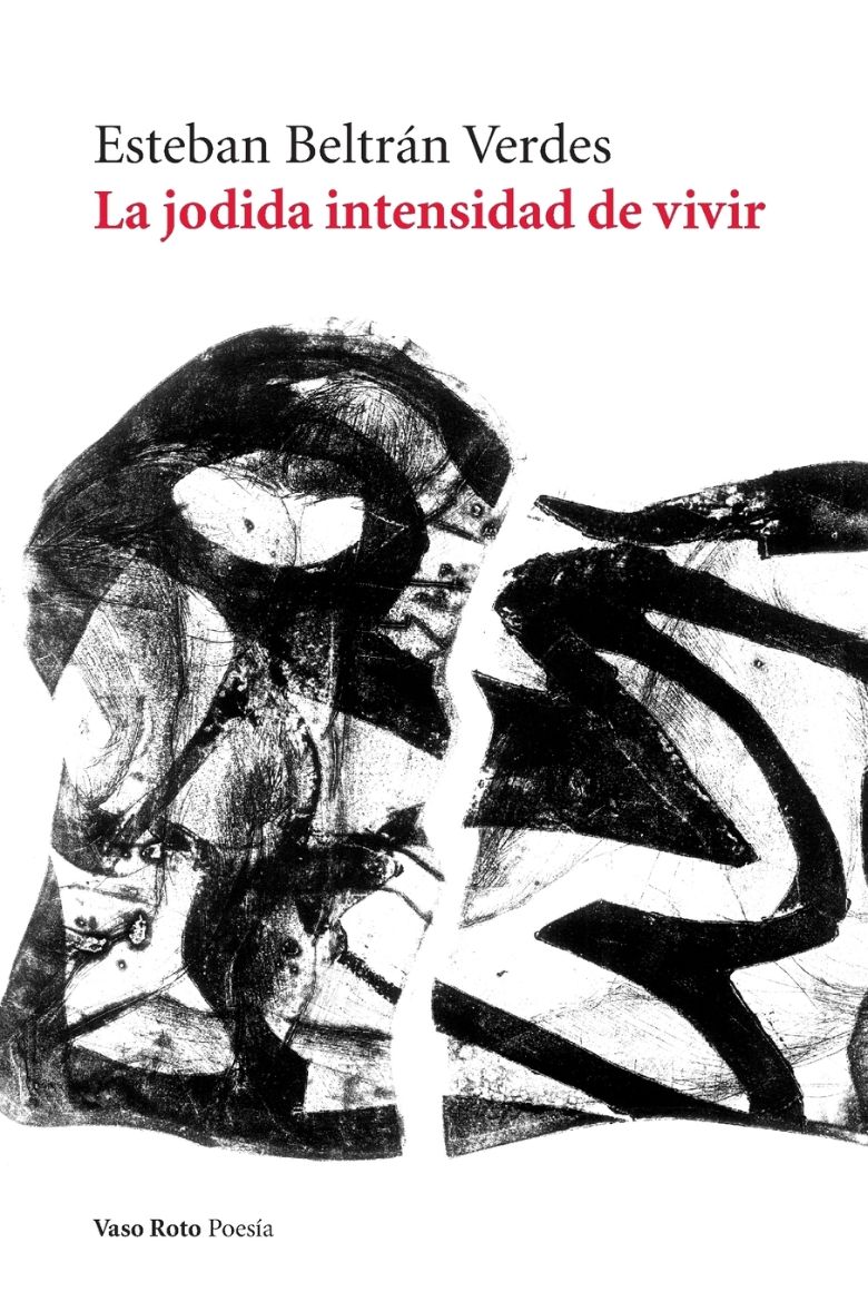 Picture of La jodida intensidad de vivir