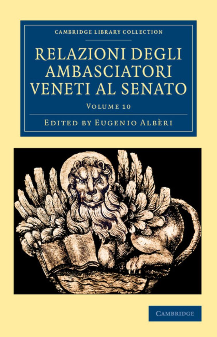 Picture of Relazioni Degli Ambasciatori Veneti Al Senato - Volume 10