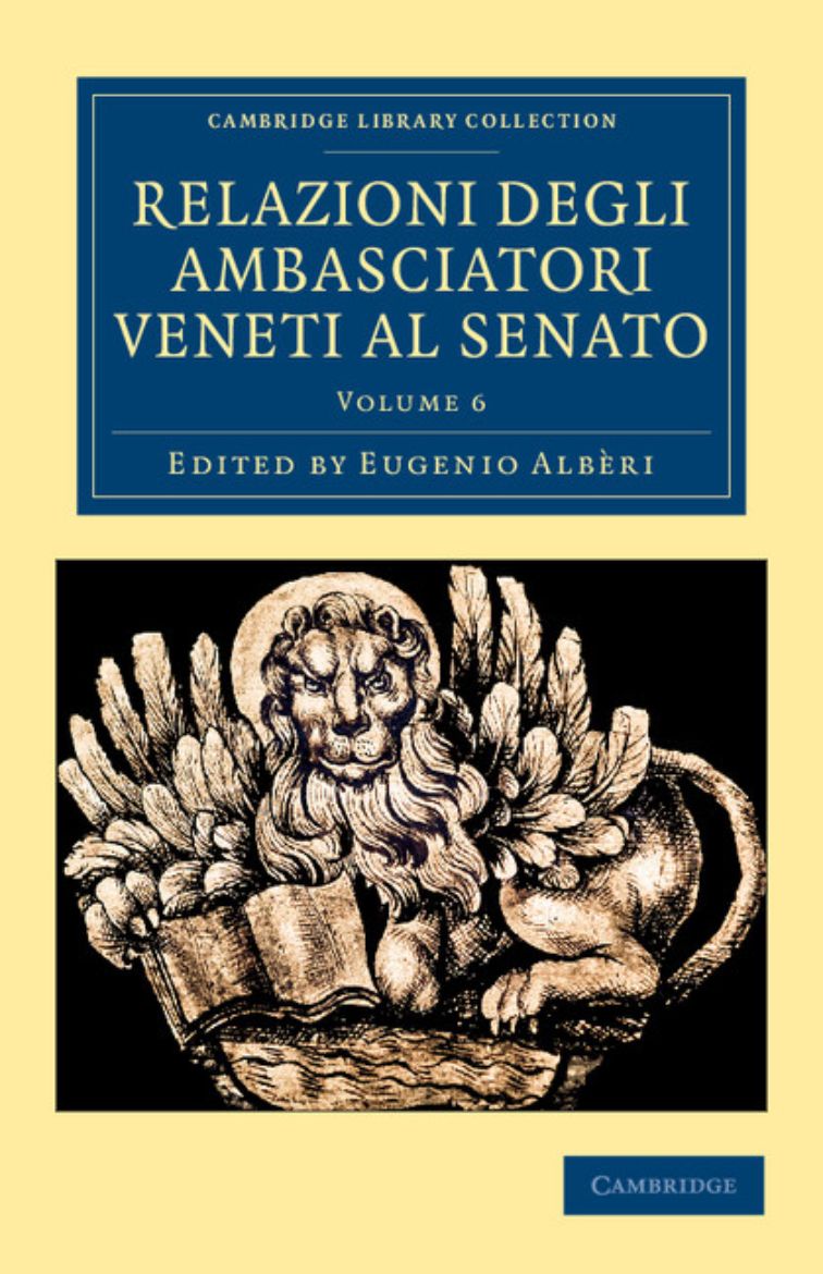 Picture of Relazioni Degli Ambasciatori Veneti Al Senato - Volume 6