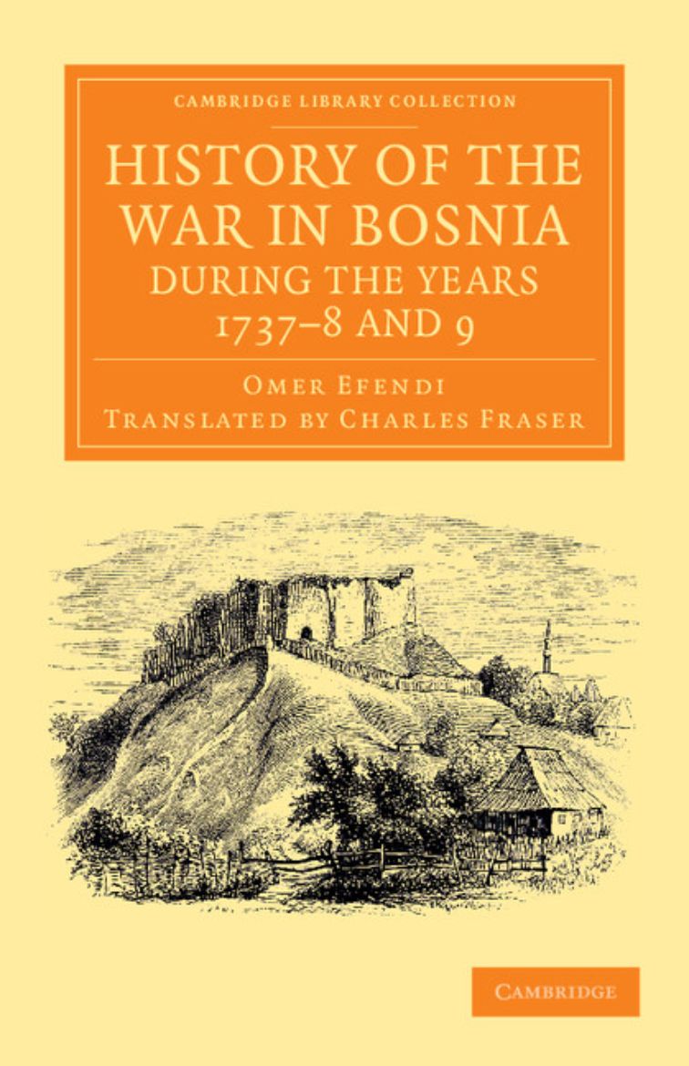 Immagine di History of the War in Bosnia during the Years 1737-8 and             9