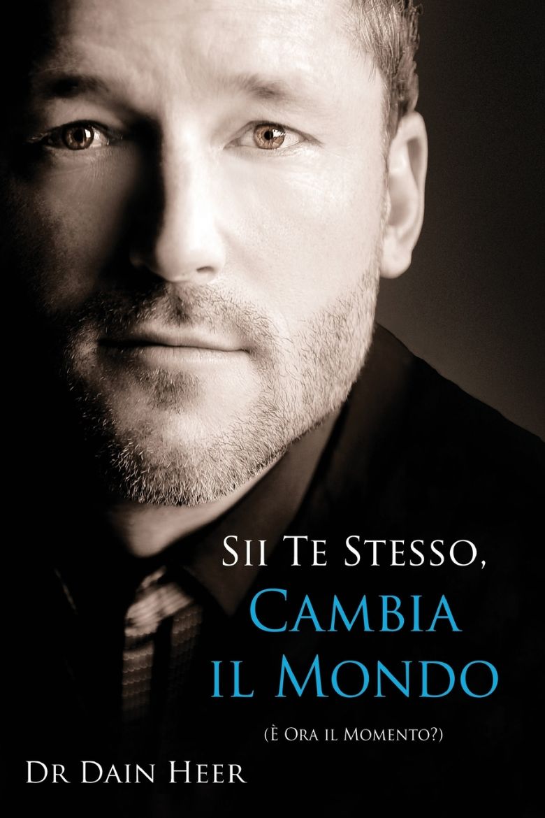 Picture of Sii Te Stesso, Cambia Il Mondo - Being You, Changing the World Italian