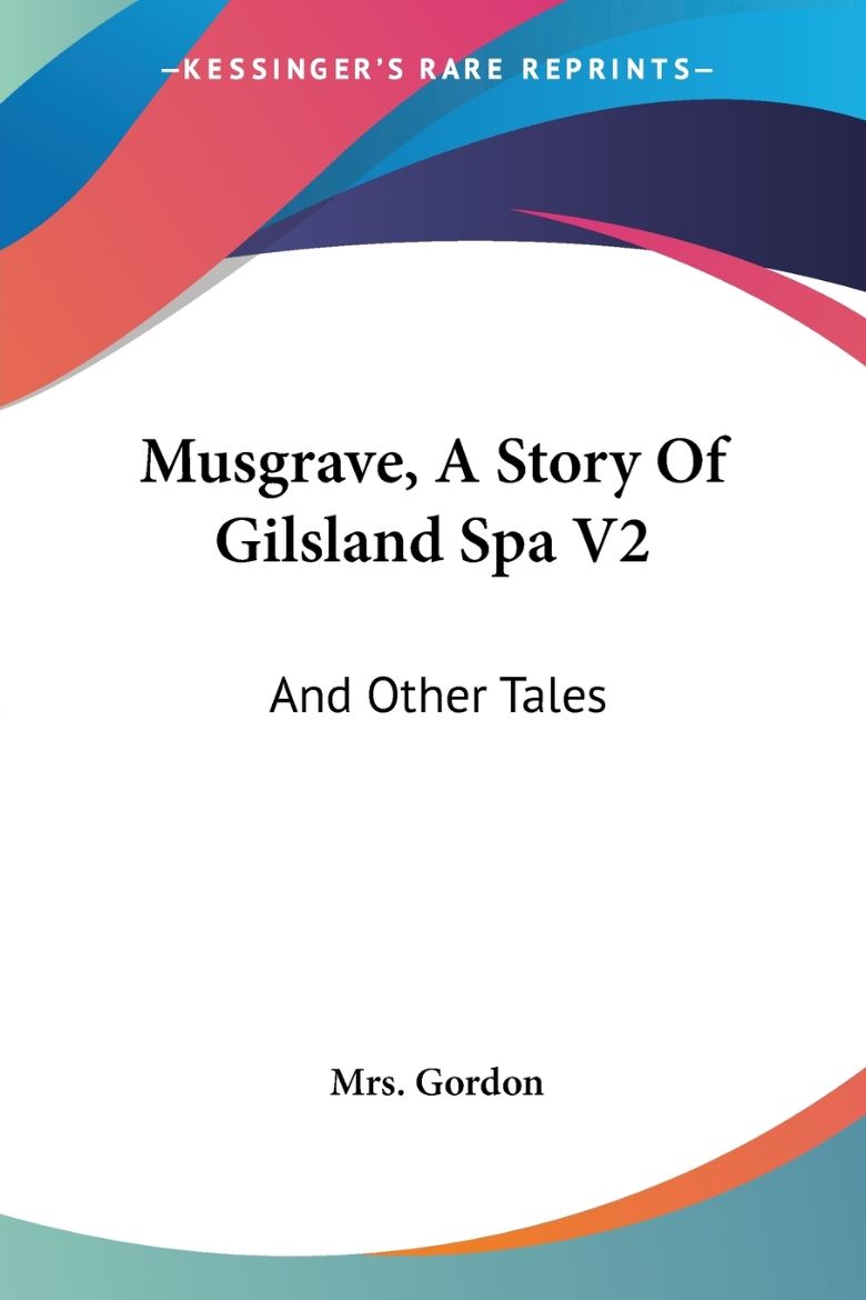 Picture of Musgrave, A Story Of Gilsland Spa V2