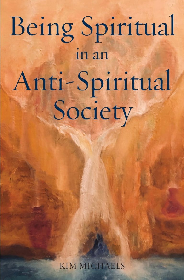 Picture of Being Spiritual in an Anti-Spiritual Society