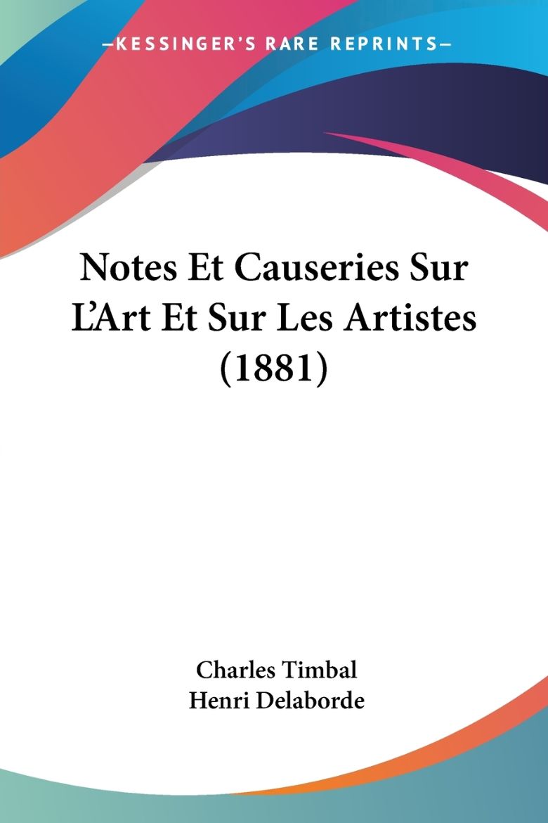 Immagine di Notes Et Causeries Sur L'Art Et Sur Les Artistes (1881)