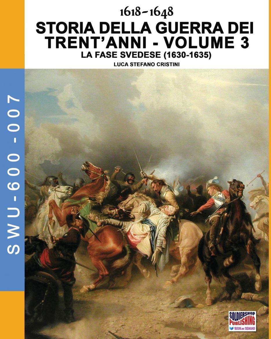 Immagine di 1618-1648 Storia della guerra dei trent'anni Vol. 3