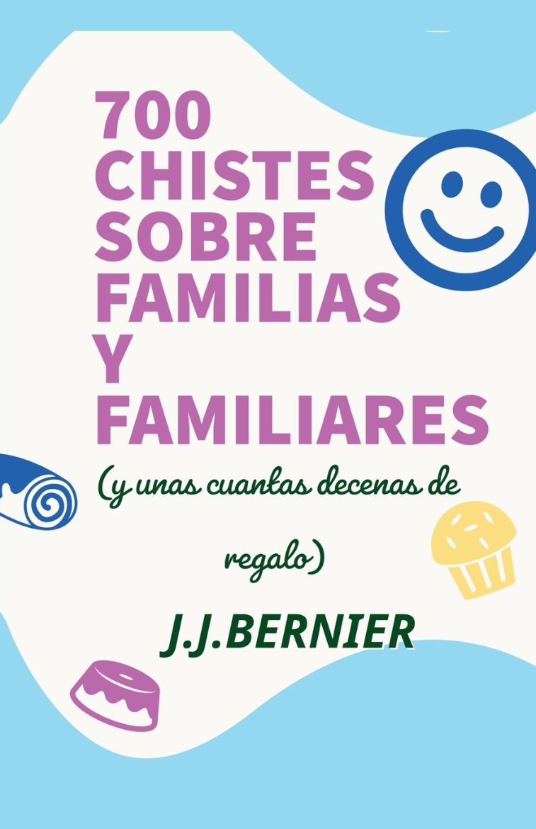Immagine di 700 chistes sobre familias y familiares (y unas cuantas decenas de regalo)