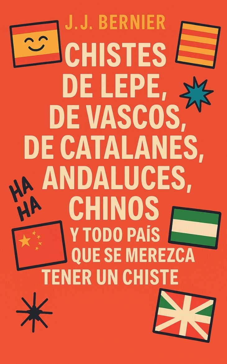 Immagine di Chistes de Lepe, de Vascos, de Catalanes, Andaluces, Chinos y todo país que se merezca tener un chiste.