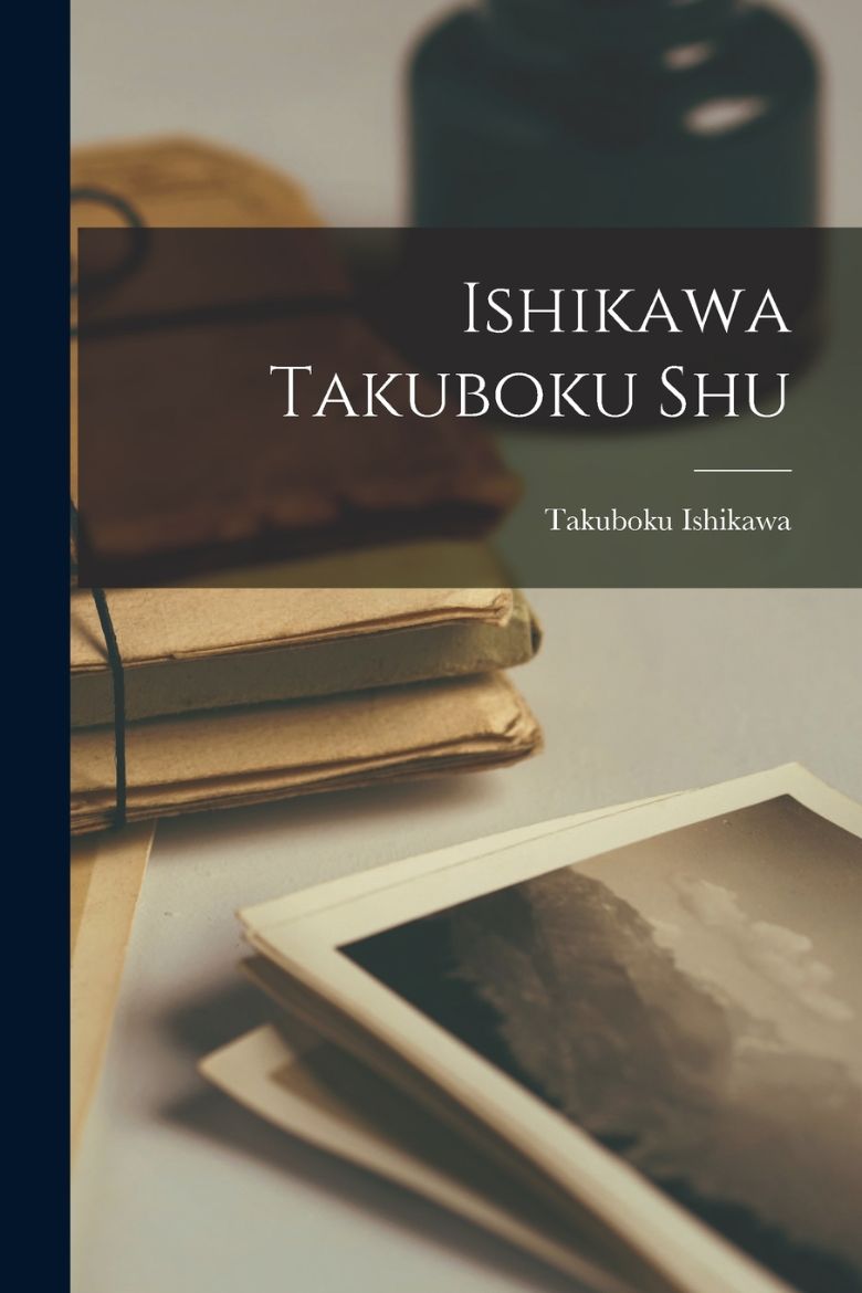 Immagine di Ishikawa Takuboku shu