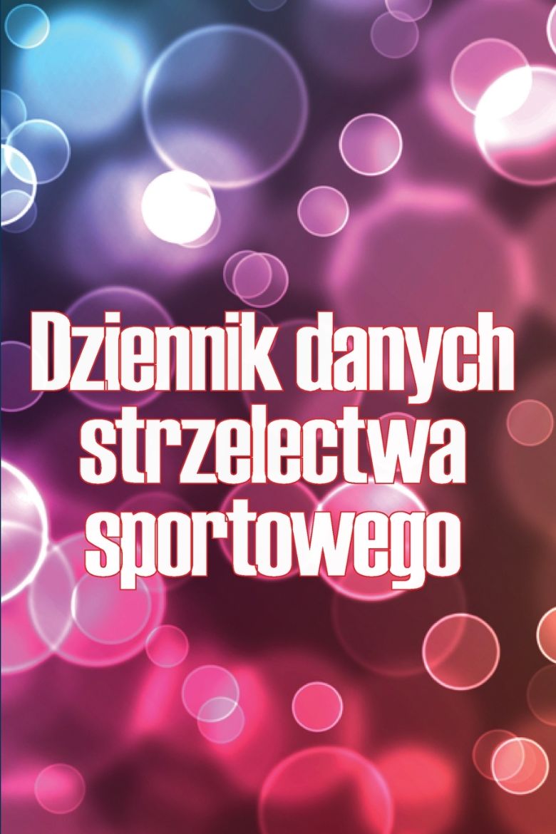 Picture of Dziennik danych strzelectwa sportowego