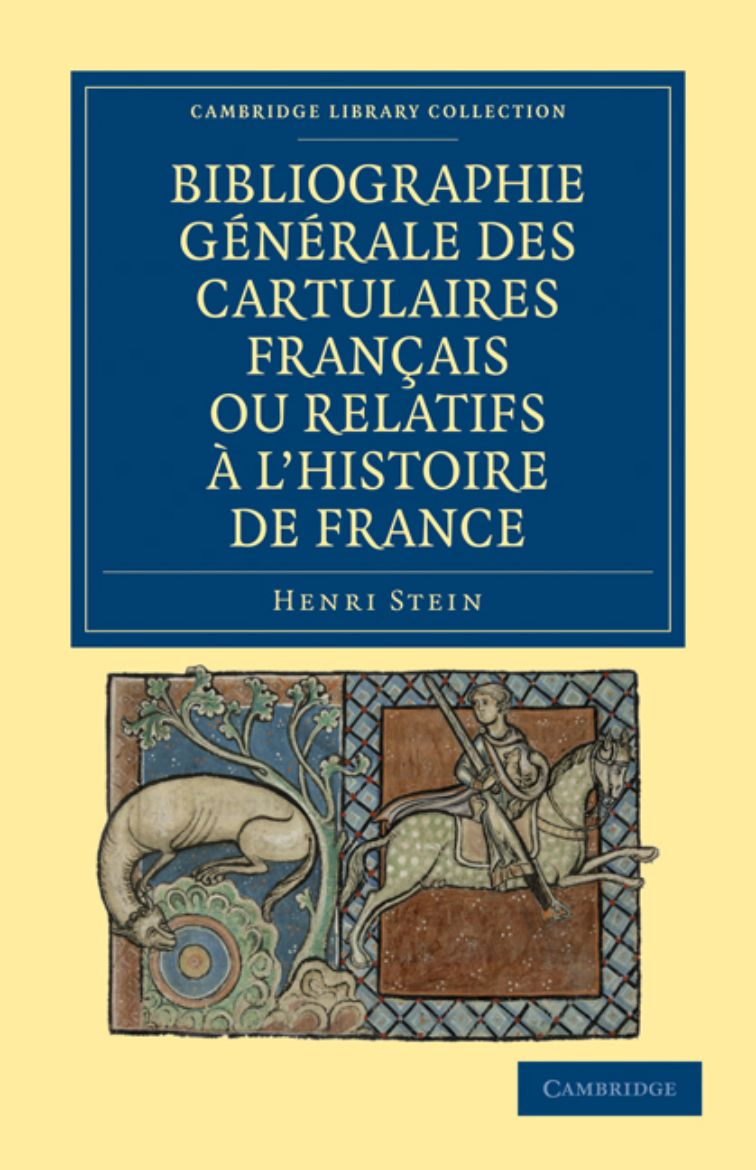 Immagine di Bibliographie Generale Des Cartulaires Francais Ou Relatifs A L'Histoire de France