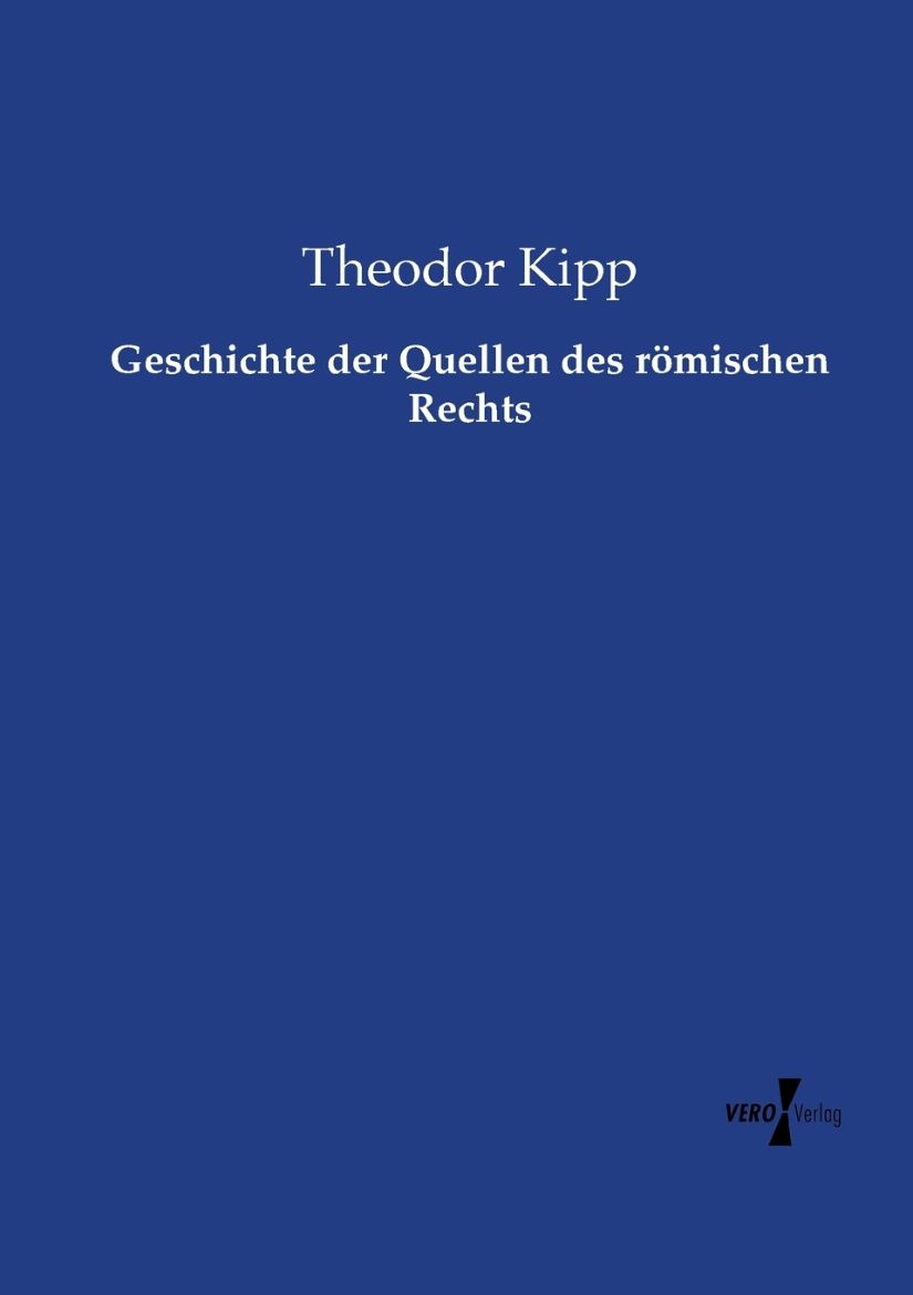 Picture of Geschichte der Quellen des römischen Rechts