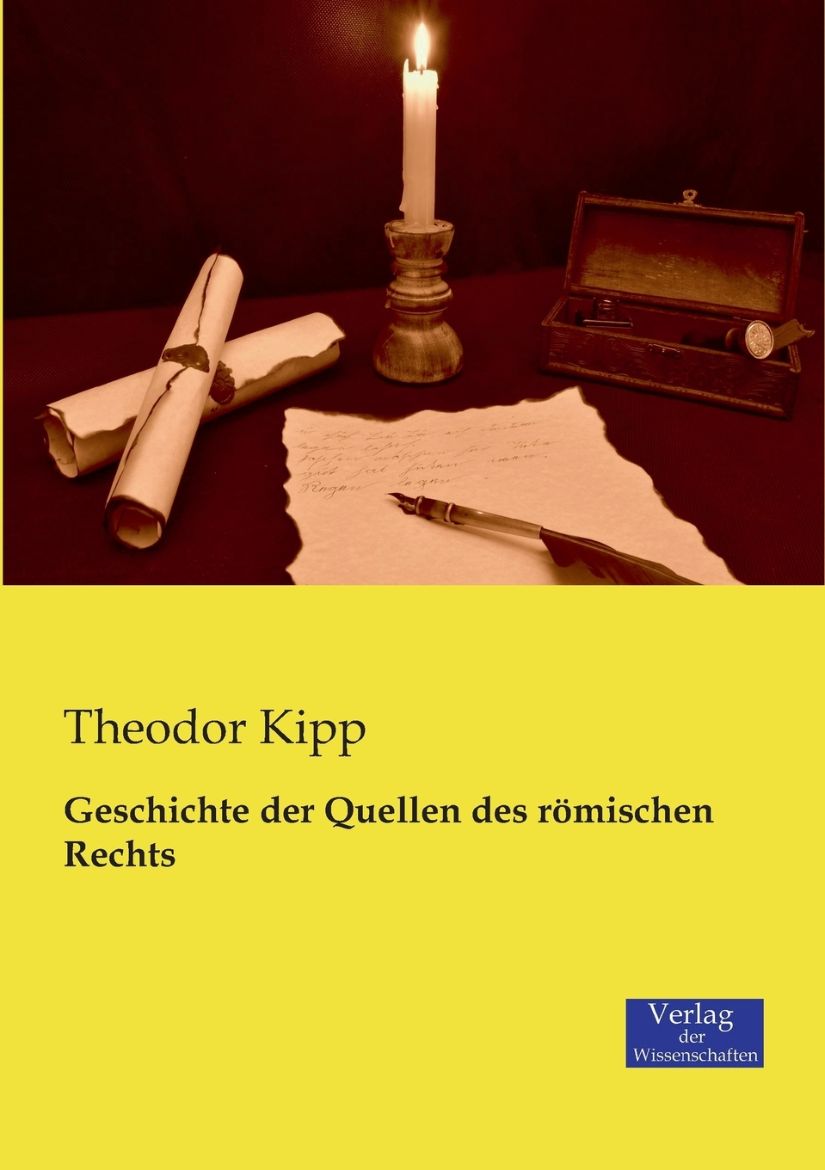 Picture of Geschichte der Quellen des römischen Rechts