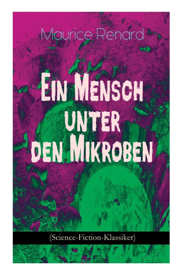 Immagine di Ein Mensch unter den Mikroben (Science-Fiction-Klassiker)