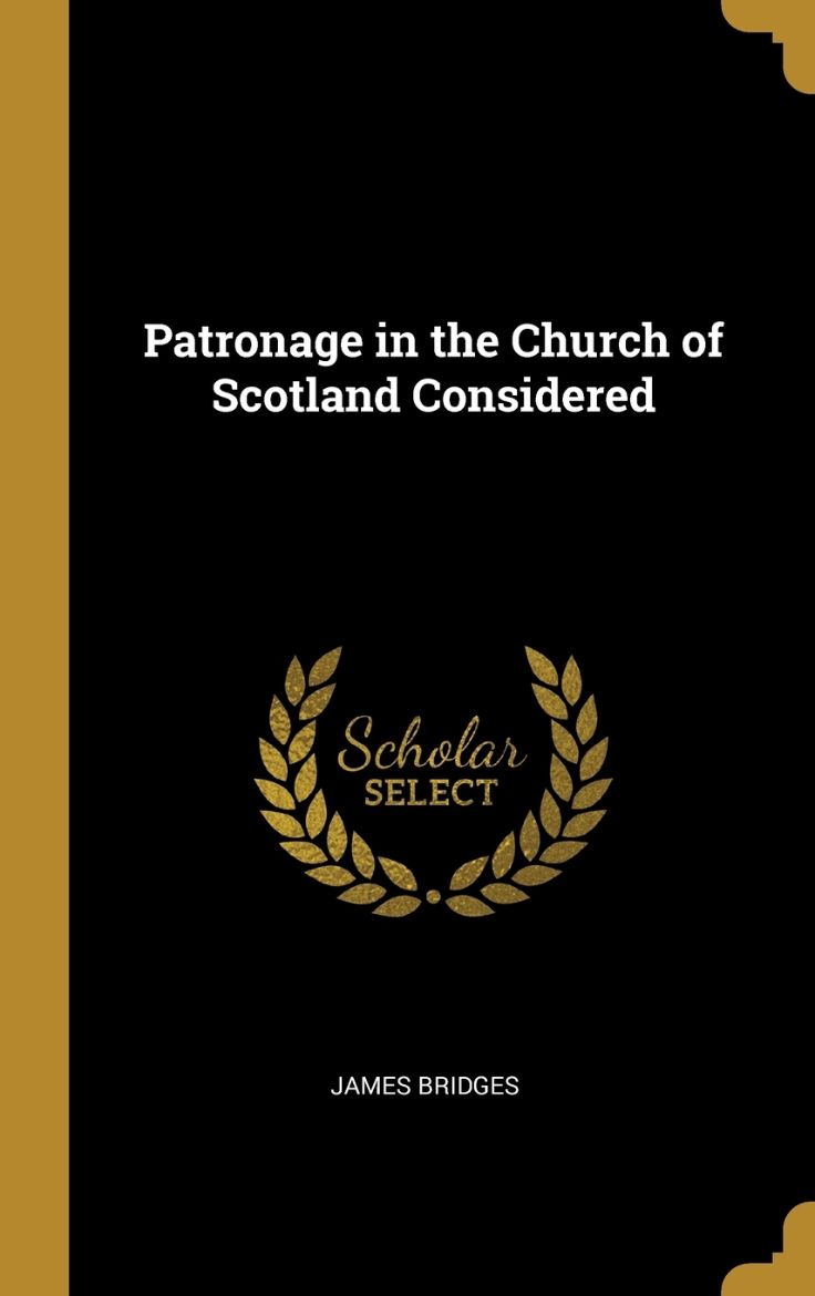 Immagine di Patronage in the Church of Scotland Considered