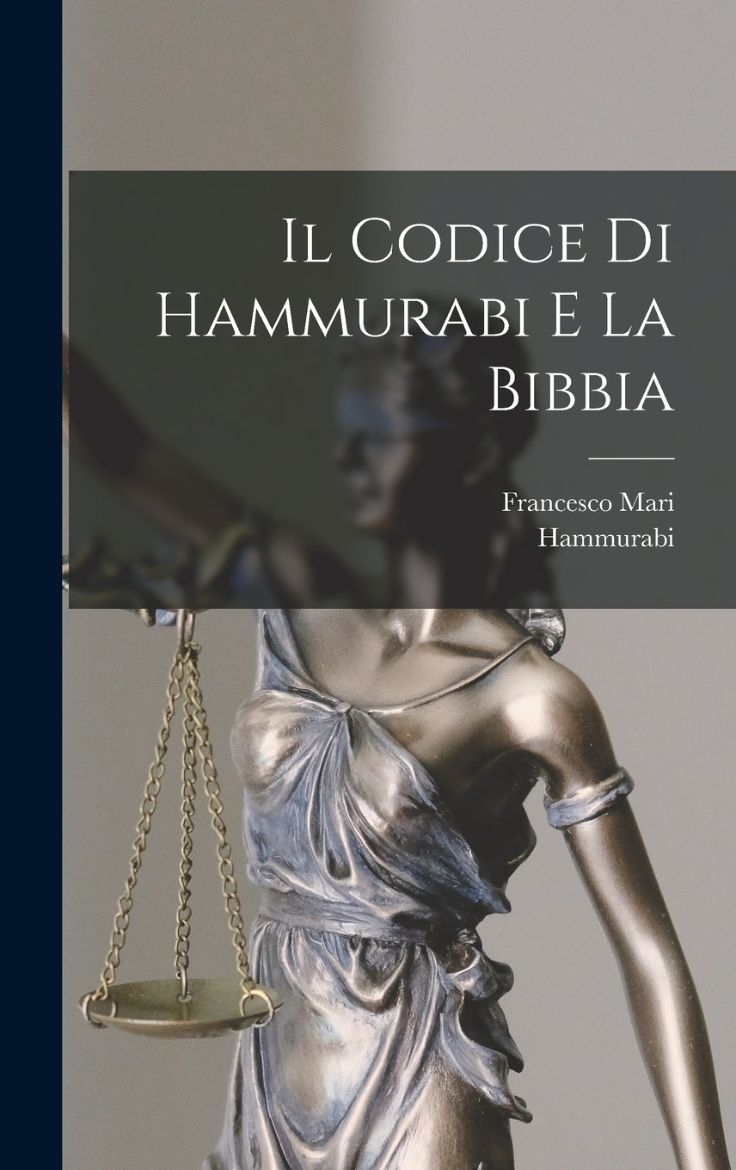 Picture of Il Codice Di Hammurabi E La Bibbia