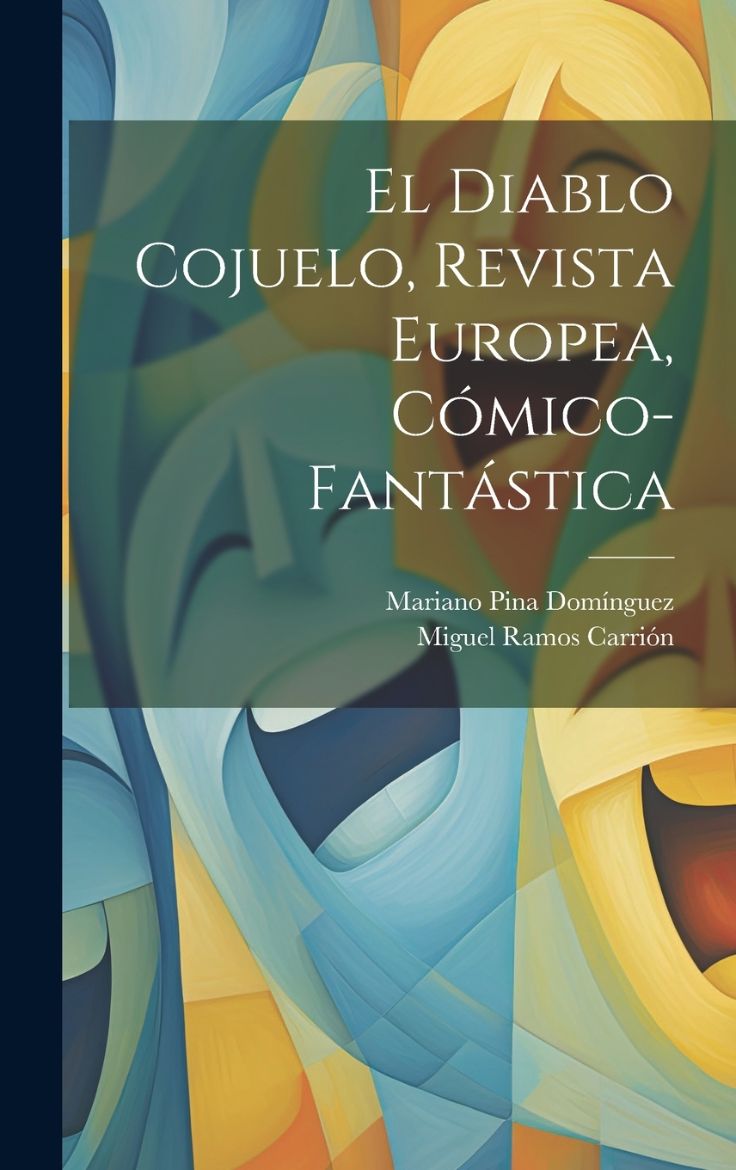 Immagine di El Diablo Cojuelo, Revista Europea, Cómico-Fantástica