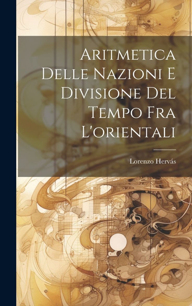 Immagine di Aritmetica Delle Nazioni E Divisione Del Tempo Fra L'orientali